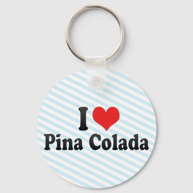 Porte-clés I Love Pina Colada (Recto)