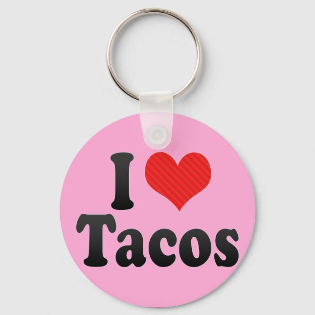Porte-clés I Love Tacos (Recto)