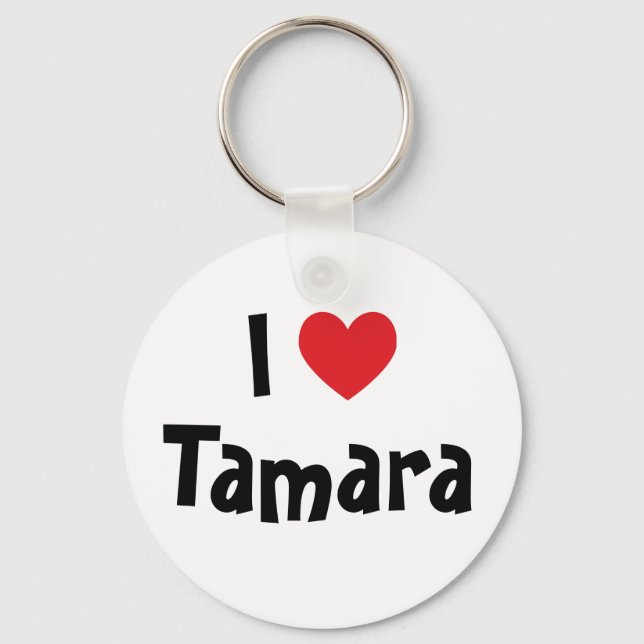 Porte-clés I Love Tamara Keychain (Recto)