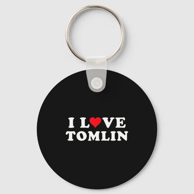 Porte-clés I Love Tomlin Matching Girlfriend &amp; Boyfriend  (Recto)