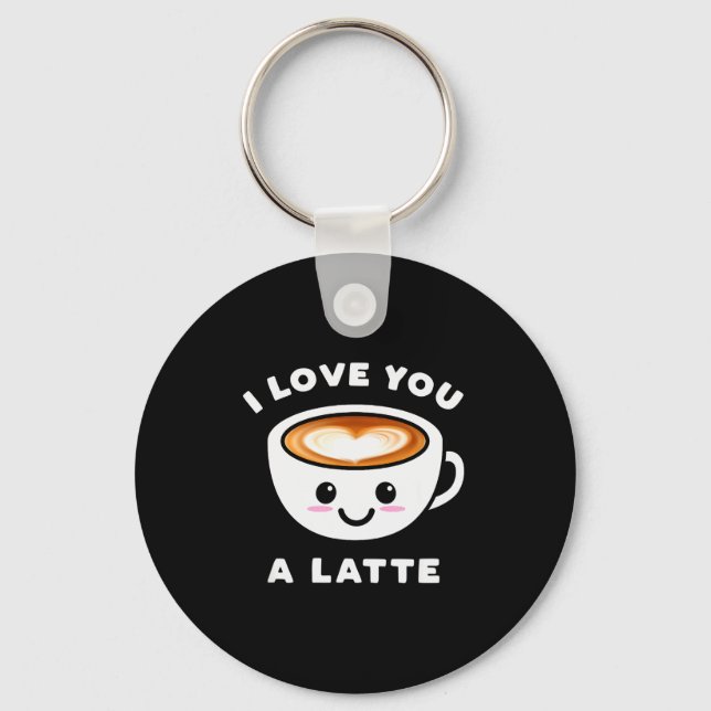 Porte-clés I Love You A Latte Funny Cute Coffee Heart Valenti (Recto)