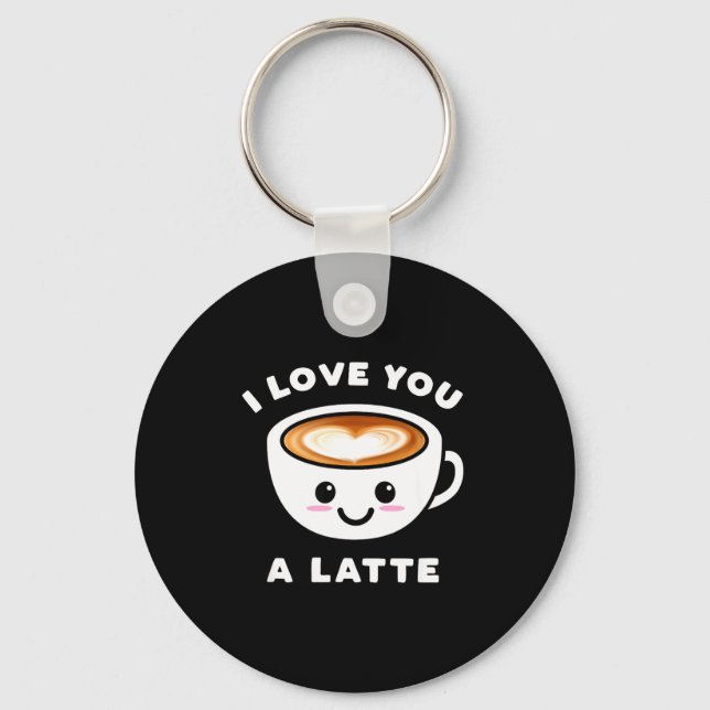 Porte-clés I Love You A Latte Funny Cute Coffee Heart Valenti (Recto)
