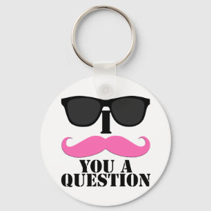 Porte-clés I Mustache You A Question Rose avec lunettes de so
