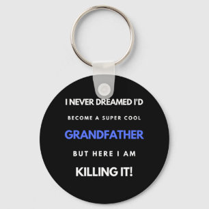 Porte-clés I Never Dreamed I'd Become A SuperCool Grandfather
