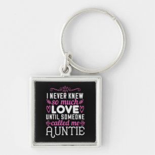 Porte-clés I Never Knew So Much Love Until Someone Called Me