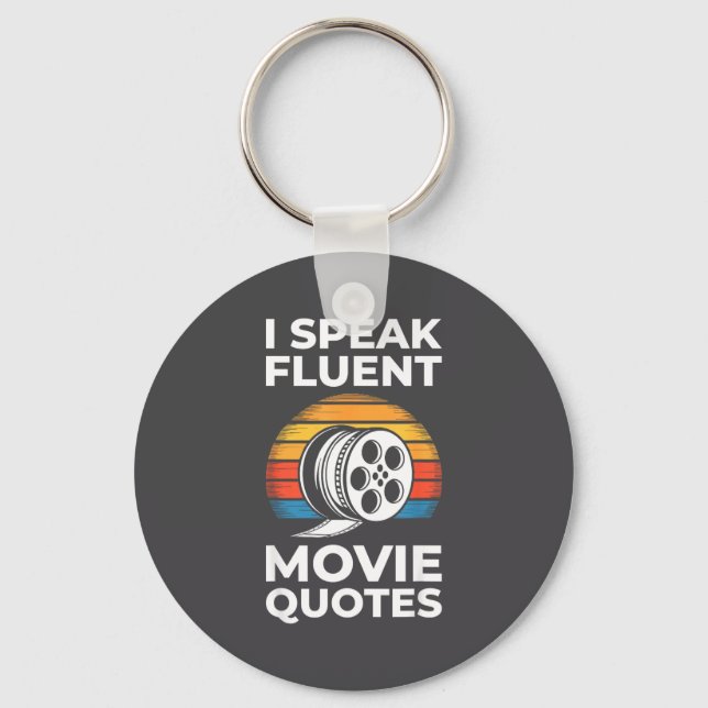Porte-clés I Speak Fluent Movie Quotes Shirt Men Women Cinema (Recto)