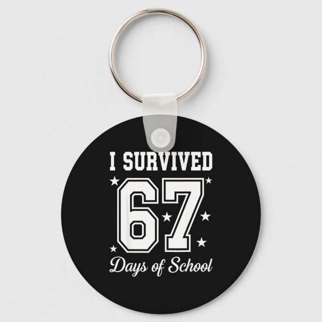 Porte-clés I Survived 67 Days Of School 67 Meme Teachers Stud (Recto)