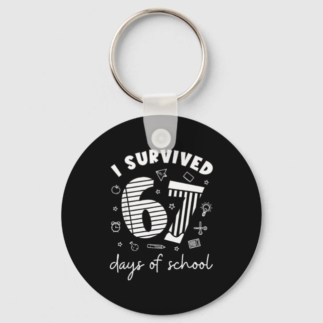 Porte-clés I Survived 67 Days Of School Cool Teacher Design  (Recto)