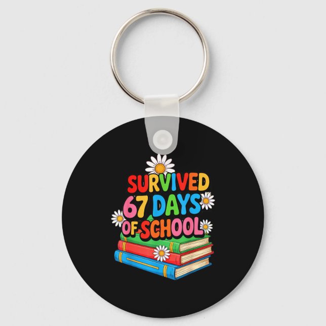 Porte-clés I Survived 67 Days Of School Funny 67 Teachers Stu (Recto)
