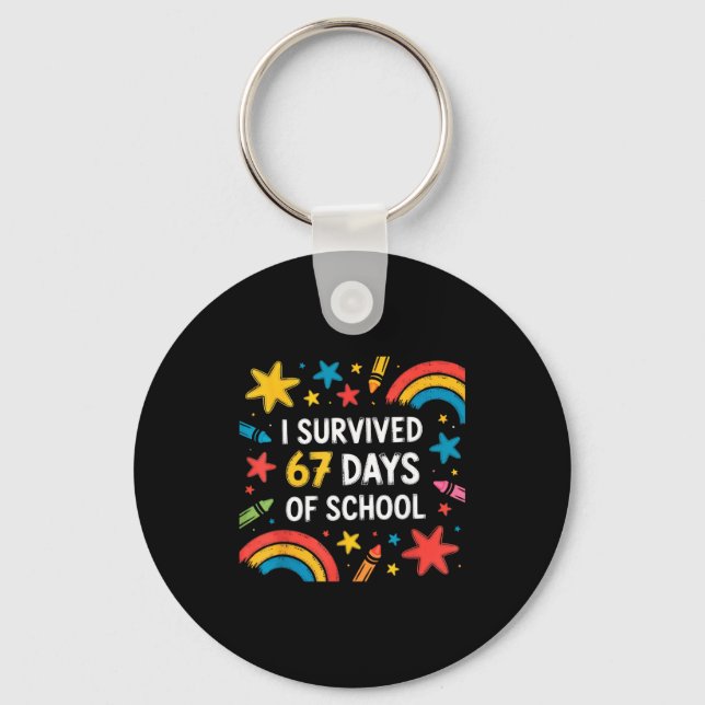 Porte-clés I Survived 67 Days Of School Funny 67 Teachers Stu (Recto)