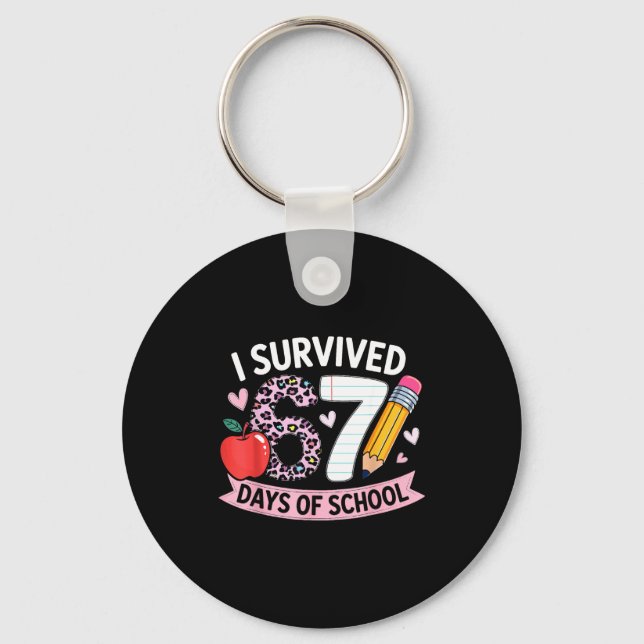 Porte-clés I Survived 67 Days Of School Funny Meme Student Te (Recto)
