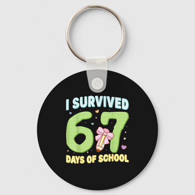 Porte-clés I Survived 67 Days Of School Funny Meme Student Te (Recto)