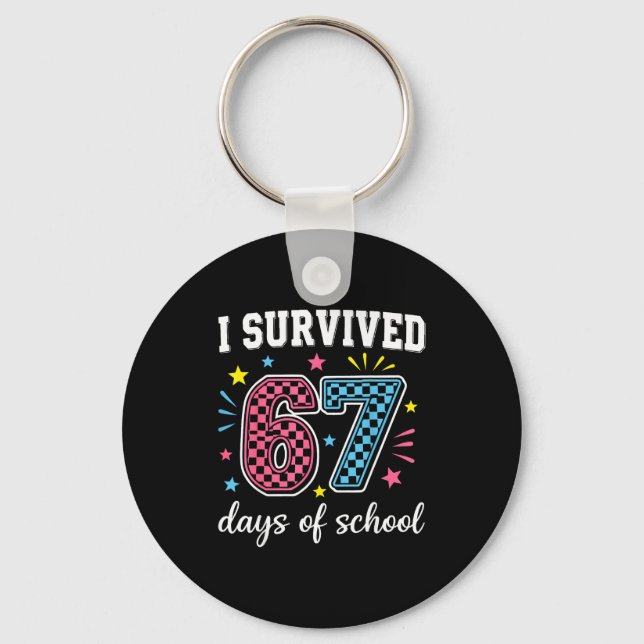 Porte-clés I Survived 67 Days Of School Funny Meme Teacher St (Recto)