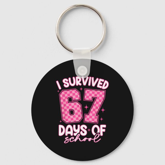 Porte-clés I Survived 67 Days Of School Funny Meme Teacher St (Recto)
