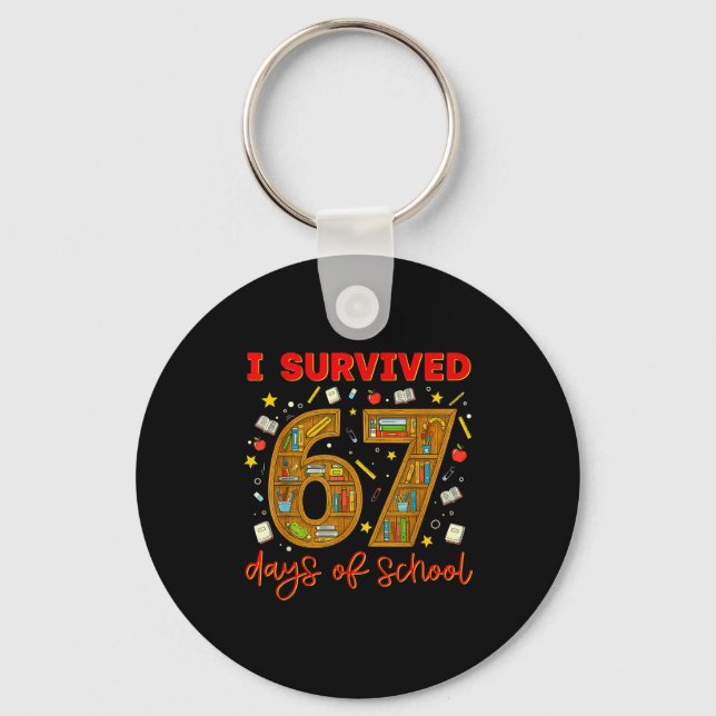 Porte-clés I Survived 67 Days Of School Funny Meme Teacher St (Recto)