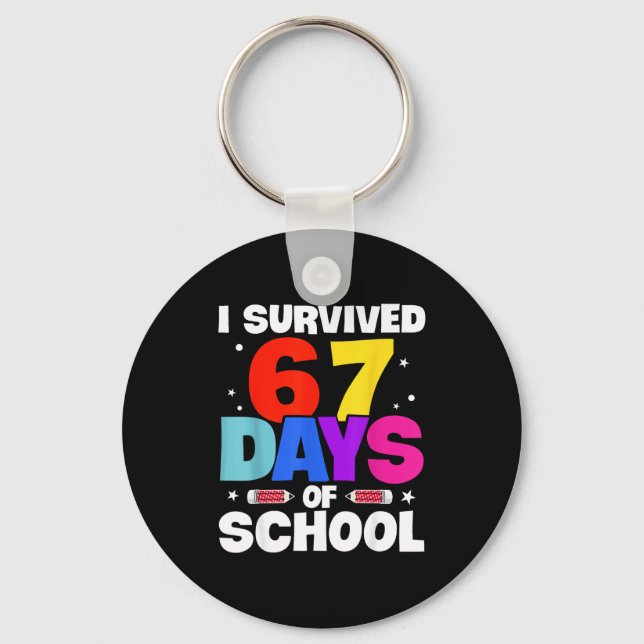 Porte-clés I Survived 67 Days Of School Shirts Meme Six Seven (Recto)