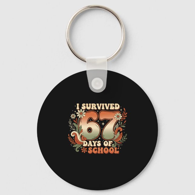 Porte-clés I Survived 67 Days Of School Six Seven Meme Boho F (Recto)