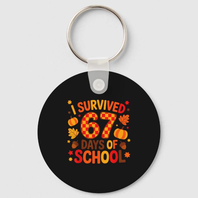 Porte-clés I Survived 67 Days Of School Six Seven Meme Fall T (Recto)