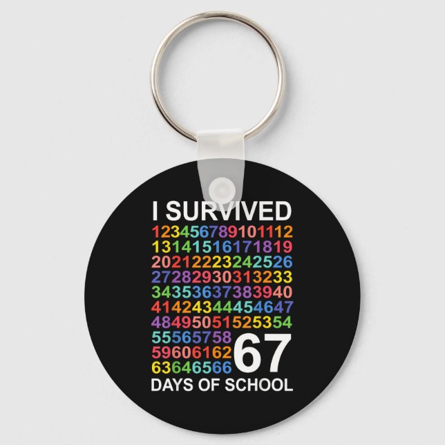 Porte-clés I Survived 67 Days Of School Students Teacher Numb (Recto)