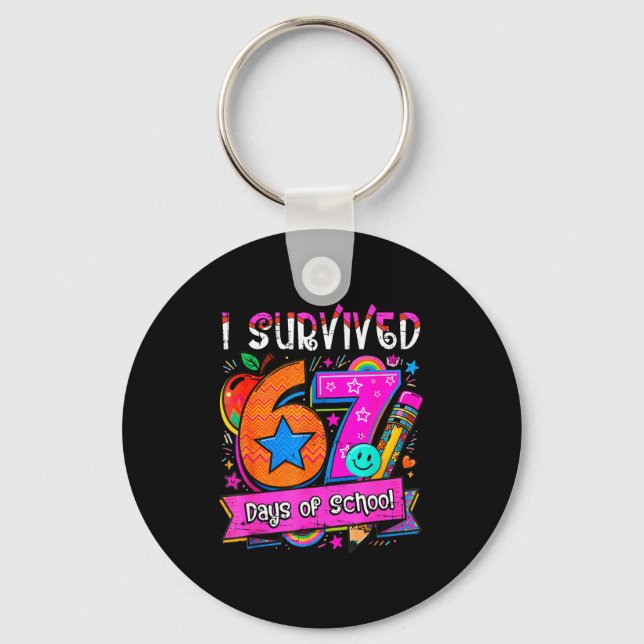 Porte-clés I Survived 67 Days Of School Teacher Student Six S (Recto)