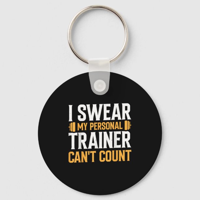 Porte-clés I Swear My Trainer Can't Count  (Recto)