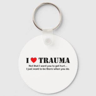 Porte-clés I ♥ Trauma