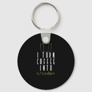 Porte-clés I Turn Coffee into Code Programmieren