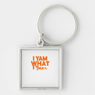 Porte-clés I Yam What I Yam She's My Sweet Potato Thanksgivin