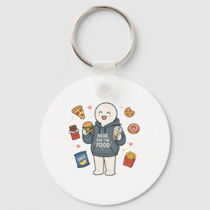 Porte-clés Ici pour la nourriture Mème drôle de foodie