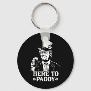 Porte-clés Ici pour Paddy Trump Saint-Patrick Jour de chance