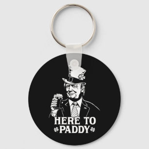 Porte-clés Ici pour Paddy Trump Saint-Patrick Lucky Shamroc