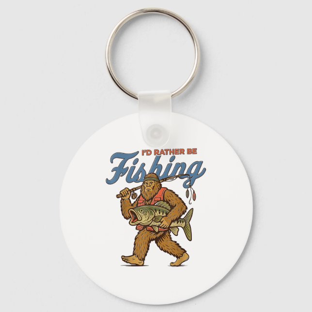 Porte-clés I'd Rather Be Fishing Bigfoot  (Recto)
