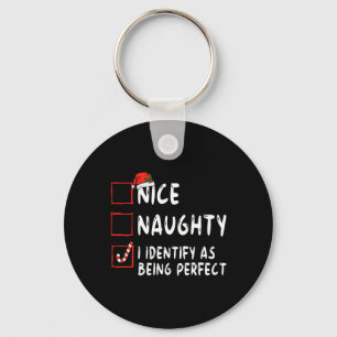 Porte-clés Identifier Comme Parfait Fun Naughty Nice Liste Ch