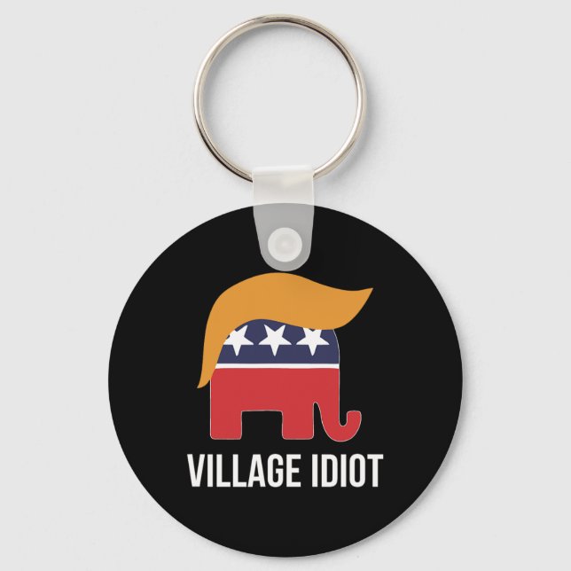 Porte-clés Idiot du village - Trump -  (Recto)