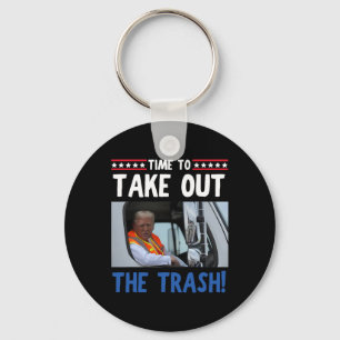 Porte-clés Il Est Temps De Sortir La Trash Funny Trump Garbag