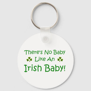 Porte-clés Il n'y a pas de bébé comme un bébé irlandais