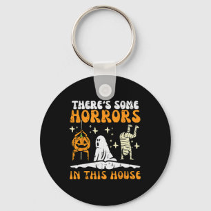 Porte-clés Il y a des horreurs dans cette maison Halloween dr