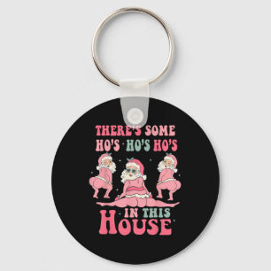 Porte-clés Il y a des putes dans cette maison Noël Rose Père