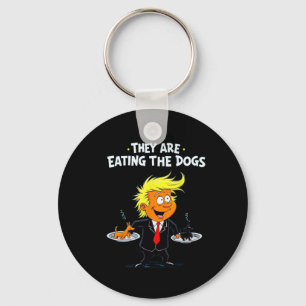 Porte-clés Ils mangent les chiens Citation drôle de Trump 