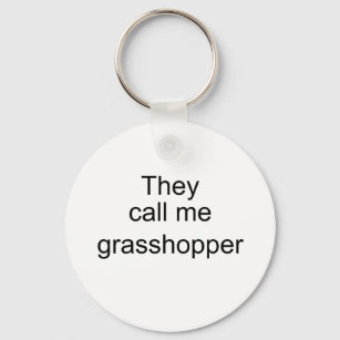 Porte-clés Ils m'appellent Grasshopper