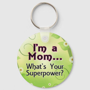 Porte-clés I'm a Mom... What's your Superpower