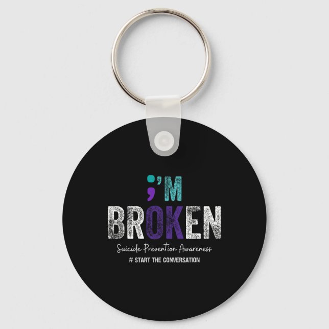 Porte-clés I'm Broken I'm Ok Suicide Prevention 2024 1 (Recto)