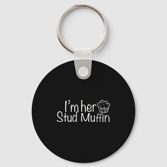 Porte-clés Im Her Stud Muffin Funny Couples Valentine Day App (Recto)
