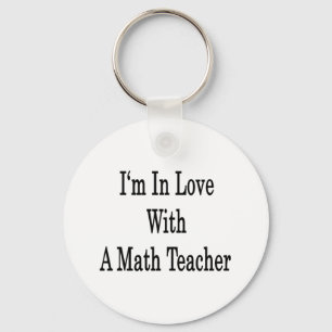 Porte-clés I'm In Love With A Math Teacher