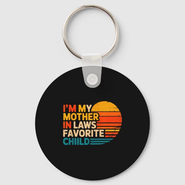 Porte-clés I'm My Mother In Laws Favorite Child Funny Parent  (Recto)