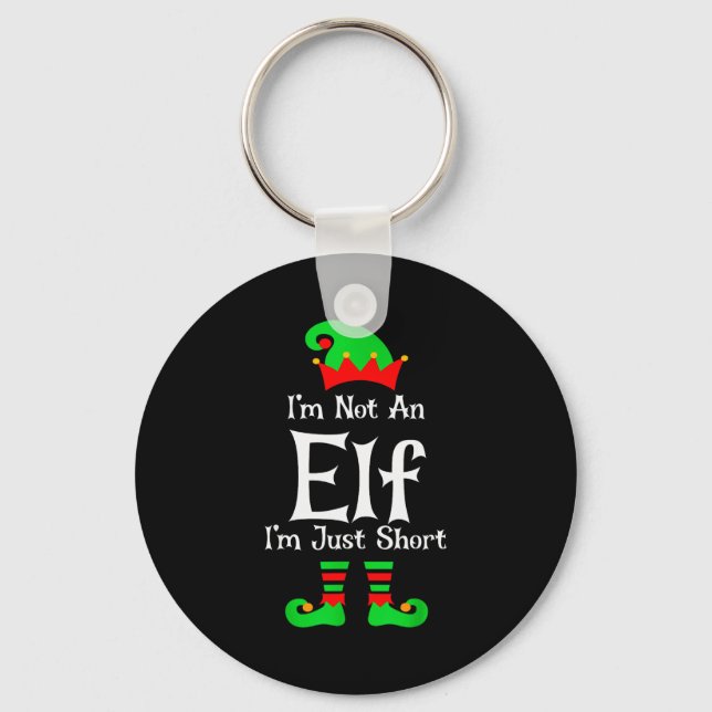 Porte-clés I'm Not An Elf Im Just Short Funny Christmas Match (Recto)