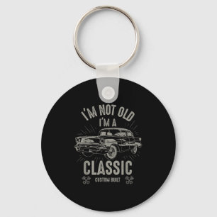 Porte-clés Im Pas Vieux Im Clic Funny Citation Voiture Retro