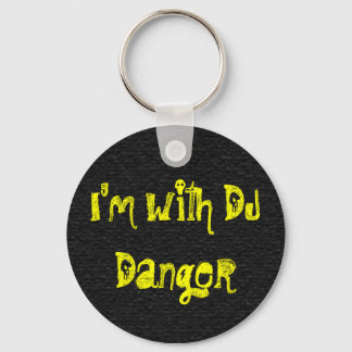 Porte-clés I'm with DJ Danger