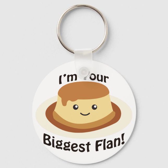 Porte-clés I'm your Biggest Flan (Recto)