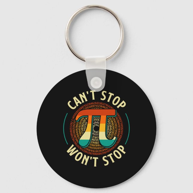Porte-clés Impossible d'arrêter - Pi Day Math Lover Science P (Recto)